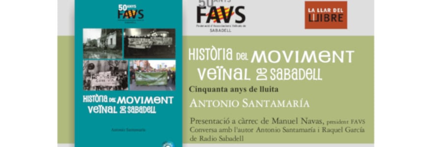 Sortit del forn el llibre “La història del moviment veïnal de Sabadell: 50 anys de lluita”